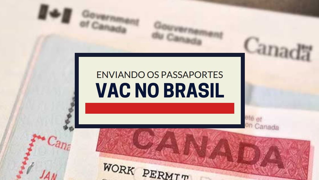 Enviando os passaportes – Como funciona o VAC no Brasil