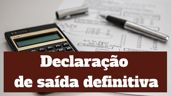 Declaração de saída definitiva