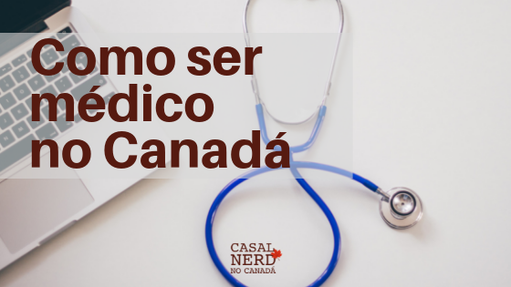 Como ser médico no Canadá