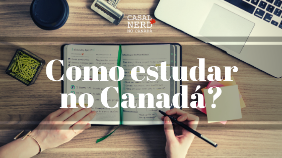 Tudo o que você precisa saber pra estudar no Canadá