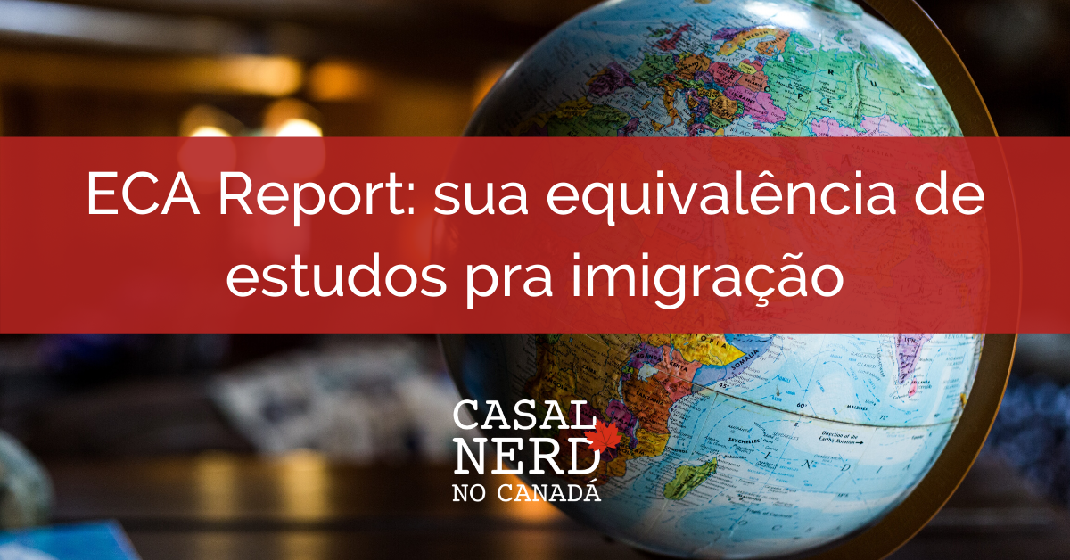 O que é o ECA Report? Saiba como fazer sua equivalência de estudos